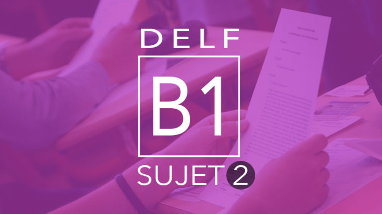 DELF B1 : Sujet 2 | France Podcasts