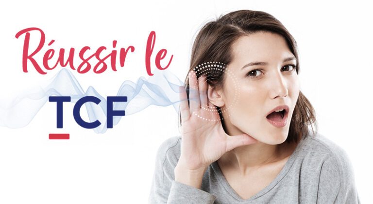 TCF : Conseils Pour L'épreuve De Compréhension Orale